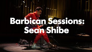 Barbican Sessions Sean Shibe [upl. by Giglio]