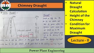 Lecture 8 Chimney Draught Natural Draught Calculation and Condition for Maximum Draught [upl. by Anaibaf203]