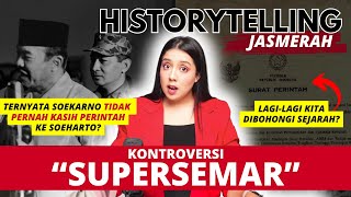 SUPERSEMAR amp Teori KONSPIRASI  HistorytellingJASMERAH [upl. by Arty731]