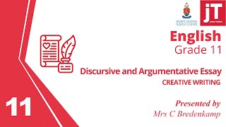 Grade 11  English  Creative Writing  Discursive amp Argumentative Essay [upl. by Rehsu]