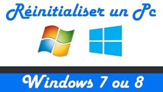 Reinitialiser un pc Windows 7 ou 8 à ses valeurs dusine [upl. by Aeresed]