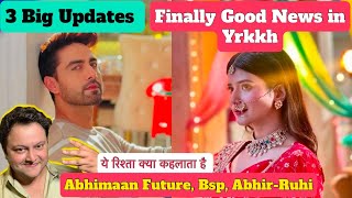 3 Biggest Updates Yrkkh New Promo Good News  Jald Khulega Bsp ka Raaz abhira yrkkhnewpromo [upl. by Caitlin911]