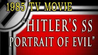 quotHitlers SS Portrait of Evilquot 1985  Complete WW2 TV Movie [upl. by Ravens]