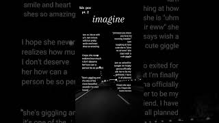 Imagine scenarios imaginemusic imagine booktok stories musicgenre [upl. by Chaunce244]