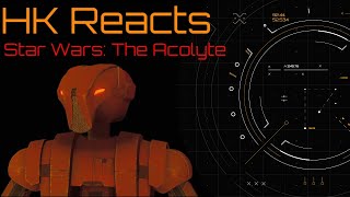 STAR WARS THE ACOLYTE Reaction with HK47 [upl. by Mas894]