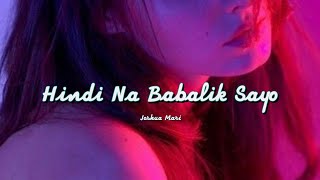 Hindi Na Babalik Sayo  Joshua Mari Lyric Video [upl. by Ugo]