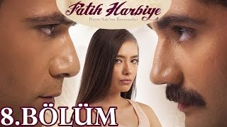 Fatih Harbiye 8Bölüm [upl. by Hufnagel675]