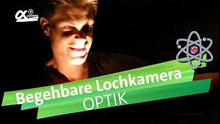 Wie baut man aus einem Wohnwagen eine Lochkamera  alpha Lernen erklärt Physik [upl. by Thomasin]