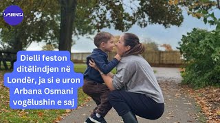 Dielli feston ditëlindjen në Londër ja si e uron Arbana Osmani vogëlushin e saj [upl. by Canada]