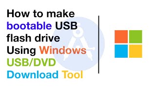 How to create a bootable USB with Windows USBDVD Download Tool in Windows [upl. by Goggin175]