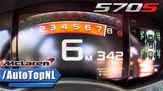 McLaren 570S 0342kmh ACCELERATION amp TOP SPEED by AutoTopNL [upl. by Ahsaten346]