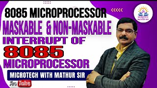 L21  Maskable amp non maskable Interrupts in 8085  By Mathur Sir [upl. by Zeralda]