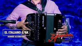 El Italiano  Hohner Accordions  GCF BK [upl. by Neuburger]