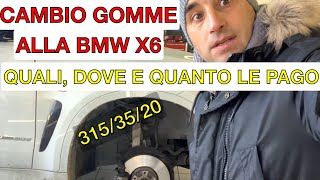 PNEUMATICI AUTO COMPRO ONLINE O DAL GOMMISTA Cambio gomme BMW X6 quali A quanto Dove [upl. by Karyn]