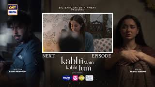 Kabhi Main Kabhi Tum Episode 30  Teaser  Fahad Mustafa  Hania Aamir  ARY Digital [upl. by Xena]