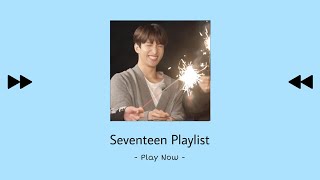 PLAYLIST Seventeen Cheerful Songs [upl. by Nylram]