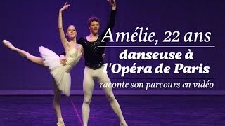 Amélie 22 ans danseuse à lOpéra de Paris [upl. by Kenyon20]