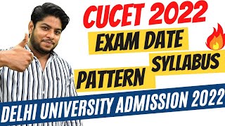 CUET Exam Date Pattern Eligibility 🔥Delhi University Admission Process 2022🔥 [upl. by Ahsatin]