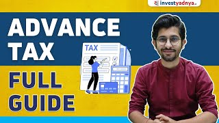 Advance Tax Ultimate Guide  Advance Tax Calculation [upl. by Noreh]