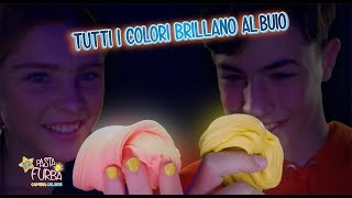 Tutti i colori BRILLANO al BUIO nuova Pasta Furba Cambia Color [upl. by Channing327]