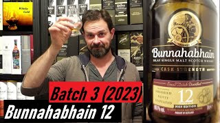 Bunnahabhain 12 Cask Strength Edition 2023  Batch 3 Whisky Verkostung Nr774 [upl. by Erlinna]