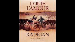 Radigan by Lous LAmour read by Jason Culp  Audiobook Excerpt [upl. by Saffier]