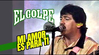 1995  EL GOLPE  Mi Amor Es Para Ti  En vivo  Hector Treviño [upl. by Aramat]