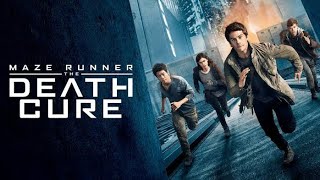 Maze Runner The Death Cure2018  Dylan OBrien Full Movie Review and Explanation [upl. by Naxor]