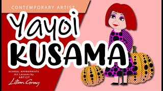 The story of Artist Yayoi Kusama by Lillian Gray [upl. by Sualokin]