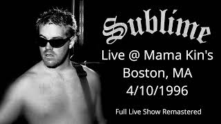 Sublime  Live in Boston Mama Kins 4101996 FULL SHOW [upl. by Nart]