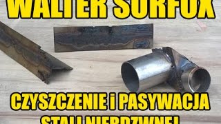 WALTER SURFOX czyszczenie i pasywacja [upl. by Delcine358]