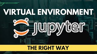 Create Python Virtual Environment in Jupyter Notebook 2023 [upl. by Asital]