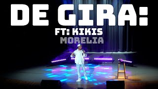 DE GIRA  Morelia Ft Kikis T2E8 [upl. by Phares814]