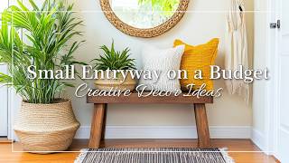 How to Style a Small Entryway on a Budget Creative Decor Ideas [upl. by Ezarras]