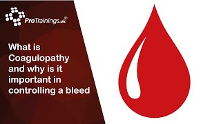 What is Coagulopathy and why is it important in controlling a bleed [upl. by Mario]