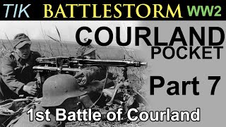 The 1st Battle of the Courland Pocket 1944  BATTLESTORM WW2 History Documentary 7 [upl. by Ranip]