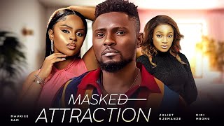 MASKED ATTRACTION  Maurice Sam Juliet Njemanze Nini Mbonu 2024 Nigerian Nollywood Romantic Movie [upl. by Cadal]