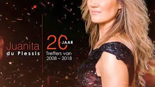 JUANITA DU PLESSIS 20 JAAR TREFFERS VAN 2008  2018 VOORSKOU [upl. by Harve811]