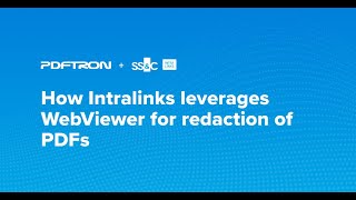 How Intralinks leverages PDFTrons WebViewer for redaction of PDFs and MS Office documents [upl. by Manwell976]