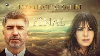 İstanbullu Gelin  Istanbul Bride  Episode 87 Trailer  FINAL  Eng amp Tur Subs [upl. by Yert]