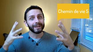 CHEMIN de VIE 5 en Numérologie [upl. by Betsy225]