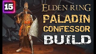 Paladin Confessor Class Build Elden Ring Guide for Beginners  Murkwater Catacoms [upl. by Nnaeoj909]