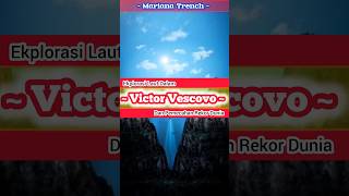 Victor Vescovo  Penyelaman Laut Dalam dan Pemecahan Rekor Dunia facts diving submarine [upl. by Toby507]