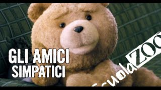 Ted 2  Quando gli amici sono troppo Simpatici ScuolaZoo [upl. by Irtimd]