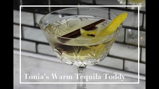 Warm Tequila Toddy  Tonia Buxton [upl. by Phyllida]