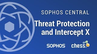 Sophos Central – 3 Threat Protection and Intercept X [upl. by Winwaloe662]