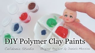 DIY Polymer Clay Paints for OOAK Dolls [upl. by Quenna573]