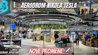 NOVI izgled Aerodroma Nikola Tesla BEOGRAD  obilazak svih izlaza i poletanje sa piste beograd [upl. by Anan]