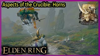 Aspects of the Crucible Horns  Gameplay  Elden Ring [upl. by Brieta853]