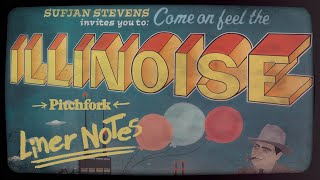 Explore Sufjan Stevens’ Illinois in 5 Minutes  Liner Notes [upl. by Eiralc]